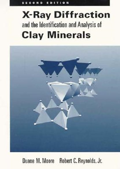 X-Ray Diffraction and the Identification and Analysis of Clay Minerals, Duane M. Moore - Paperback - 9780195087130