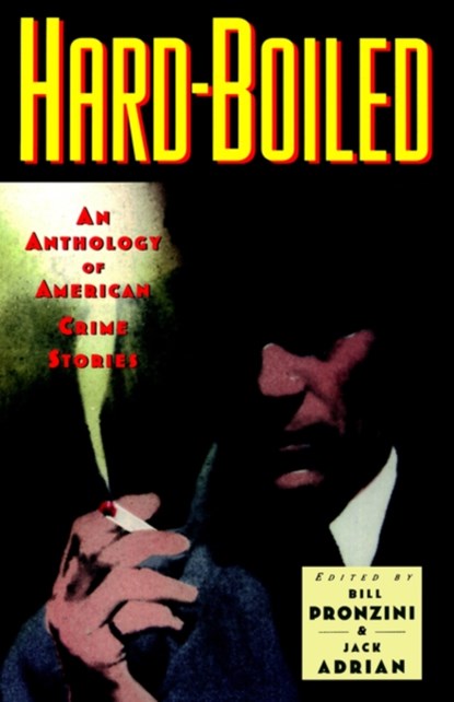 Hard-boiled, Bill Pronzini ; Jack Adrian - Paperback - 9780195103533