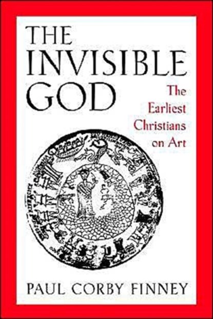 The Invisible God, PAUL CORBY (ASSOCIATE PROFESSOR OF ANCIENT HISTORY,  Associate Professor of Ancient History, University of Missouri) Finney - Paperback - 9780195113815