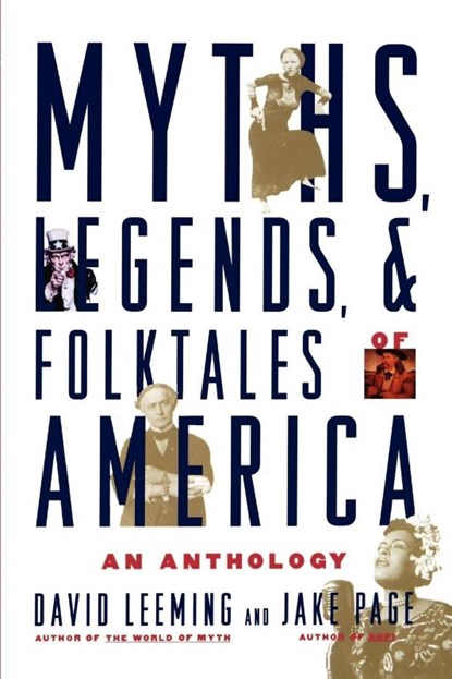 Myths, Legends, and Folktales of America, David (Former Professor of English and Comparative Literature Leeming ; Jake Page - Paperback - 9780195117844