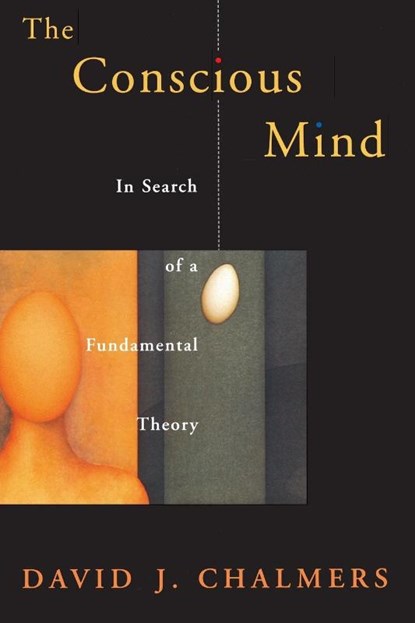 The Conscious Mind, David J. (Assistant Professor of Philosophy Chalmers - Paperback - 9780195117899