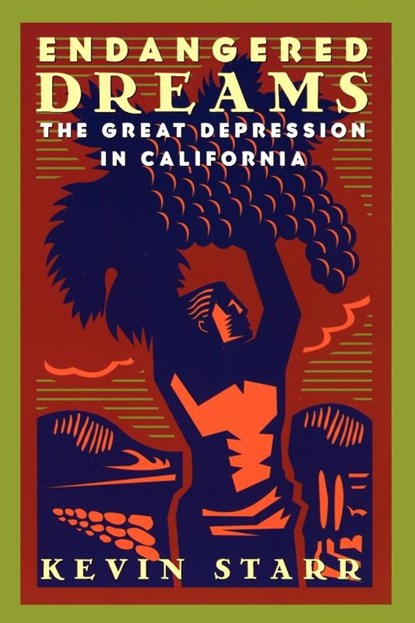Endangered Dreams, Kevin (Adjunct Professor of History Starr - Paperback - 9780195118025
