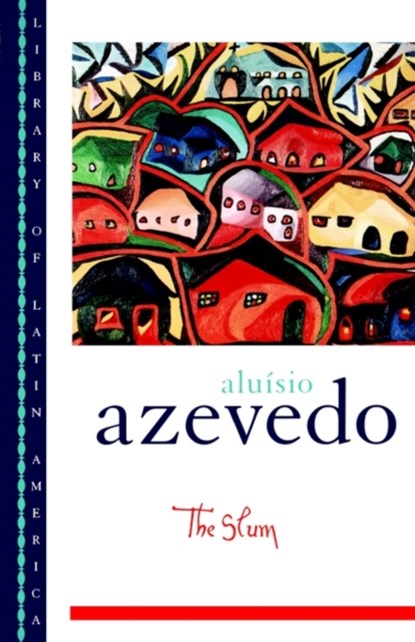 The Slum, Aluisio Azevedo - Paperback - 9780195121872