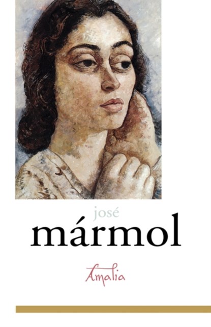Amalia, Jose Marmol - Paperback - 9780195122770