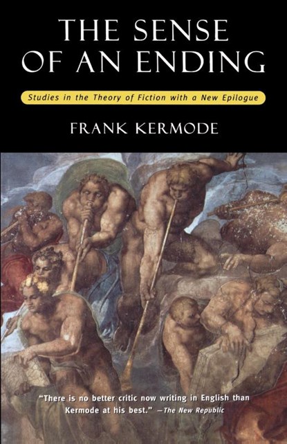 The Sense of an Ending, Frank (King Edward VII Professor of English Literature Kermode - Paperback - 9780195136128