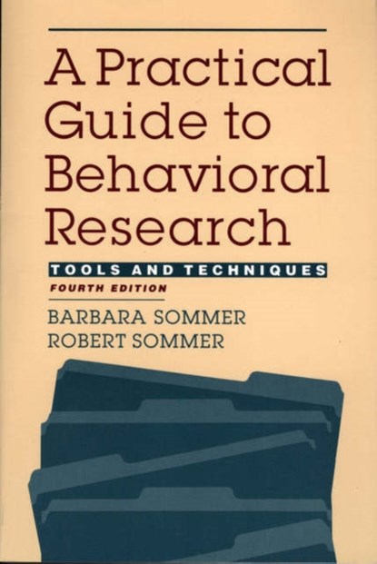 Practical Guide To Behavioral Research, Robert Sommer ; Barbara Sommer - Paperback - 9780195142099