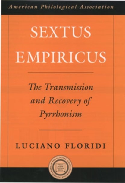 Sextus Empiricus, LUCIANO (LECTURER IN PHILOSOPHY,  Lecturer in Philosophy, Magdalen College, Oxford University) Floridi - Gebonden - 9780195146714
