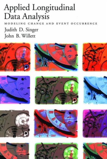 Applied Longitudinal Data Analysis, Judith D. (James Bryant Conant Professor Singer ; John B. (Charles William Eliot Professor Willett - Gebonden - 9780195152968