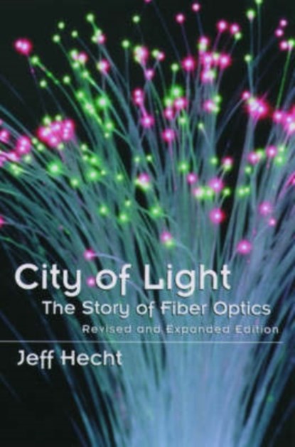 City of Light, Jeff Hecht - Paperback - 9780195162554