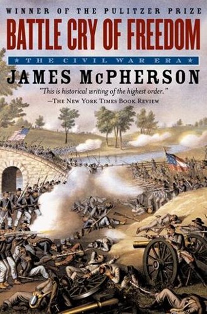 Battle Cry of Freedom, JAMES M. (EDWARDS PROFESSOR OF AMERICAN HISTORY,  Edwards Professor of American History, Princeton University) McPherson - Paperback - 9780195168952