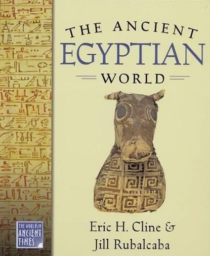 The Ancient Egyptian World, Eric H. Cline - Paperback - 9780195173918