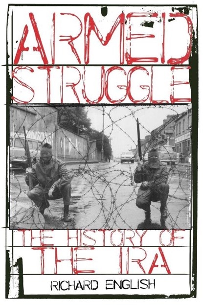 Armed Struggle, Richard English - Paperback - 9780195177534