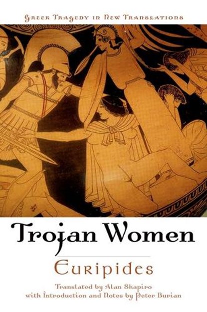 The Trojan Women, Euripides - Paperback - 9780195179101