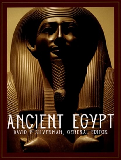 Ancient Egypt, David P. Silverman - Paperback - 9780195219524