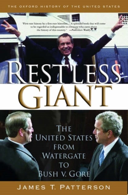 Restless Giant, JAMES T. (PROFESSOR OF HISTORY,  Professor of History, Brown University (Emeritus)) Patterson - Paperback - 9780195305227