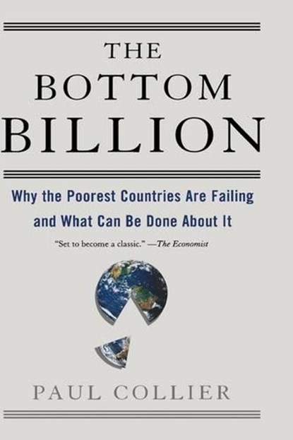 The Bottom Billion, COLLIER,  Paul - Gebonden - 9780195311457