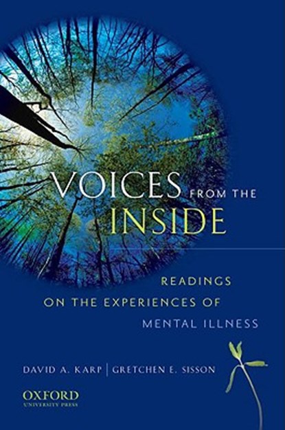 Voices from the Inside: Readings on the Experience of Mentals Illness, David A. Karp - Paperback - 9780195370454