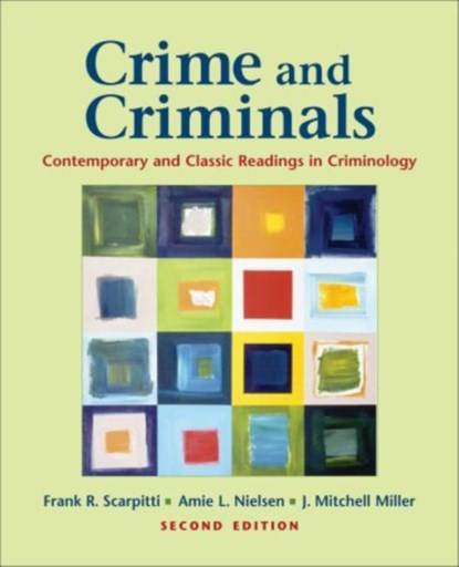 Crime and Criminals, Frank R. ( Scarpitti ; Amie L. ( Nielsen ; J. Mitchell ( Miller - Paperback - 9780195370904