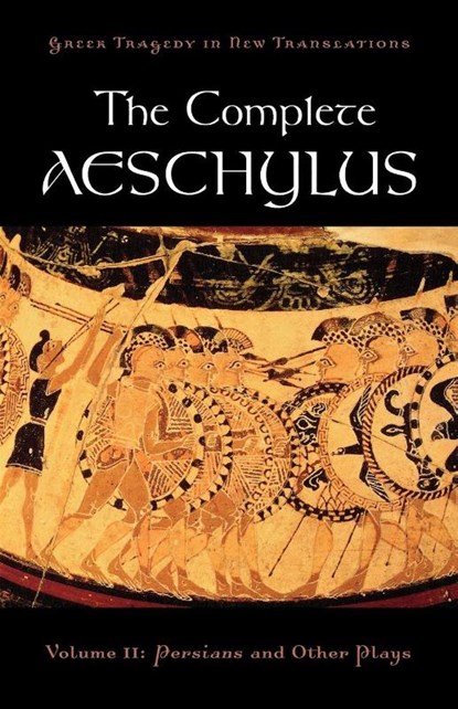 The Complete Aeschylus, Peter (Professor of Classical and Comparative Literature and Theater Studies Burian ; Alan (Distinguished Professor of English and Creative Writing Shapiro - Paperback - 9780195373288