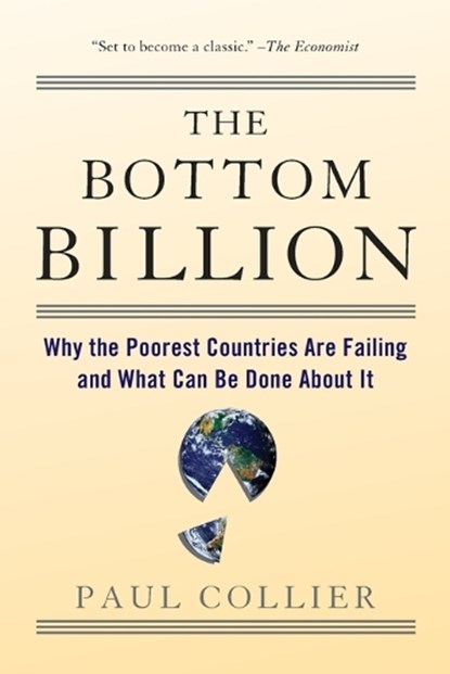 The Bottom Billion, Paul Collier - Paperback - 9780195373387