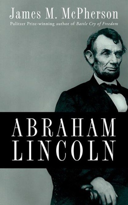 Abraham Lincoln, James M. ( McPherson - Gebonden - 9780195374520