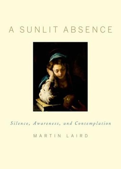 A Sunlit Absence, Martin (Associate Professor of Theology Laird - Gebonden - 9780195378726