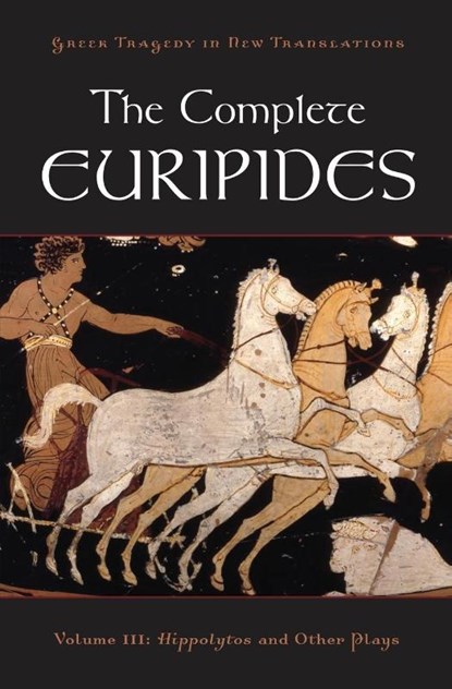 The Complete Euripides, Peter (Professor of Classical and Comparative Literature and Theater Studies at Duke University Burian ; Alan (Distinguished Professor of English and Creative Writing at the University of North Carolina Shapiro - Paperback - 9780195388770