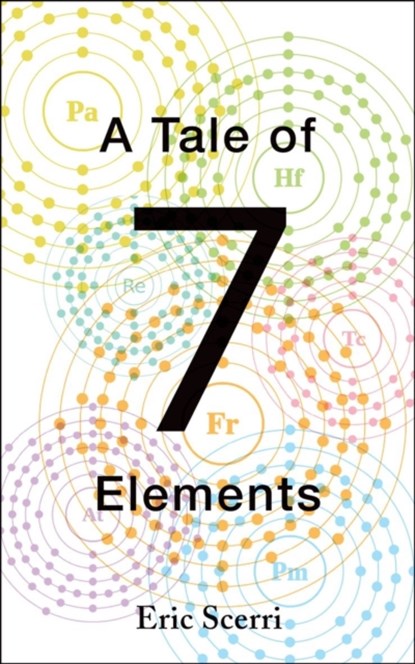 A Tale of Seven Elements, Eric Scerri - Gebonden - 9780195391312