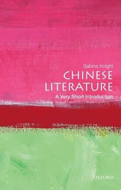 Chinese Literature, Sabina (Associate Professor of Chinese and Comparative Literature Knight - Paperback - 9780195392067