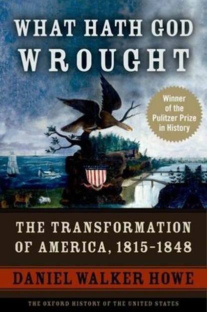 What Hath God Wrought, Daniel Walker Howe - Paperback - 9780195392432
