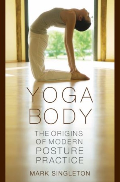 Yoga Body, Mark Singleton - Paperback - 9780195395341
