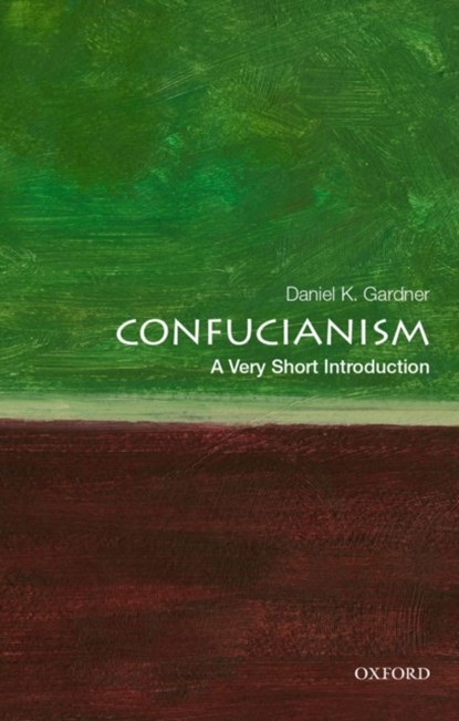 Confucianism, Daniel K. (Dwight W. Morrow Professor of History Gardner - Paperback - 9780195398915