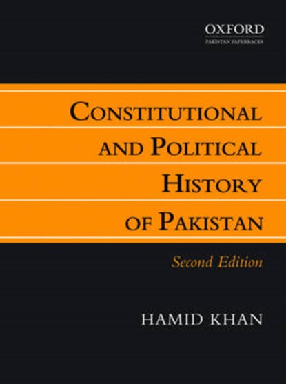 Constitutional and Political History of Pakistan, HAMID (ADVOCATE,  Supreme Court and High Courts of Pakistan) Khan - Gebonden - 9780195474749