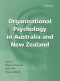 Organisational Psychology in New Zealand and Australia | Michael P. O'driscoll ; Paul Taylor ; Thomas Kalliath | 