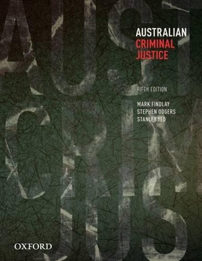Australian Criminal Justice, Mark ( Findlay ; Stephen ( Odgers ; Stanley ( Yeo - Paperback - 9780195521153