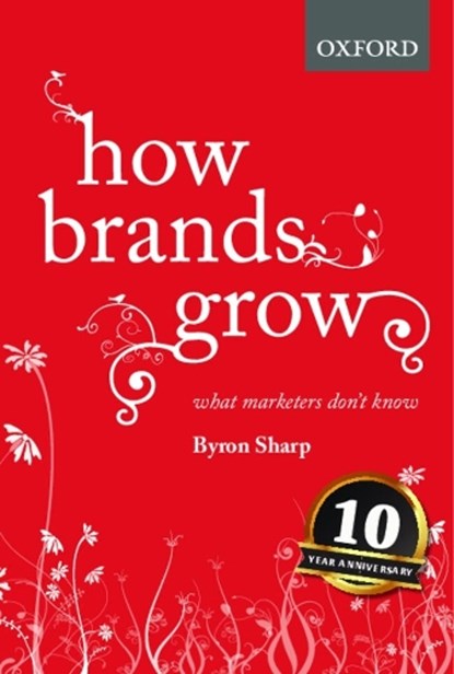 How Brands Grow, Byron (Professor Sharp - Gebonden - 9780195573565