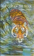 THE CULT OF THE TIGER | Valmik Thapar | 