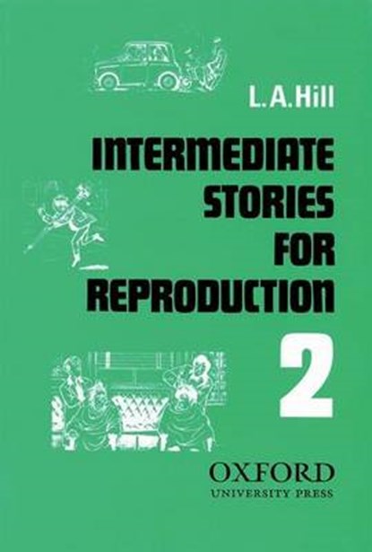 Stories for Reproduction: Intermediate: Book (Series 2), L. A. Hill - Paperback - 9780195802436