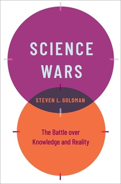 Science Wars, Steven L. (Andrew W. Mellon Distinguished Professor in the Humanities (Emeritus) Goldman - Gebonden - 9780197518625