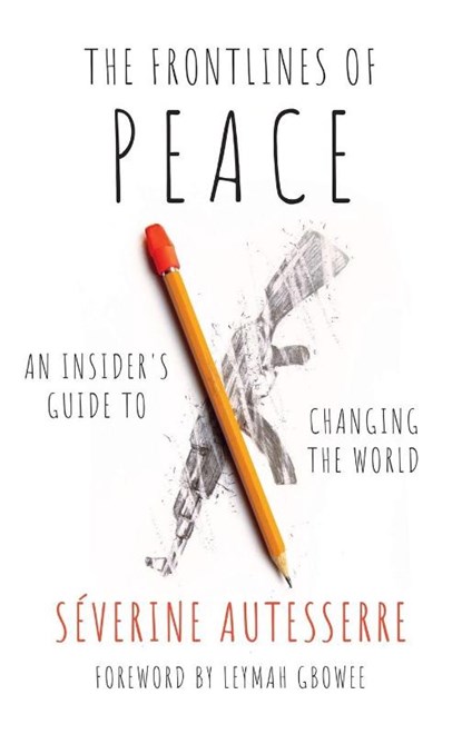 The Frontlines of Peace, Severine (Professor of Political Science Autesserre - Gebonden - 9780197530351