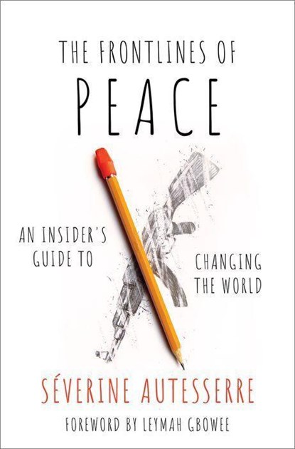 The Frontlines of Peace, Severine (Professor of Political Science Autesserre - Gebonden - 9780197530351