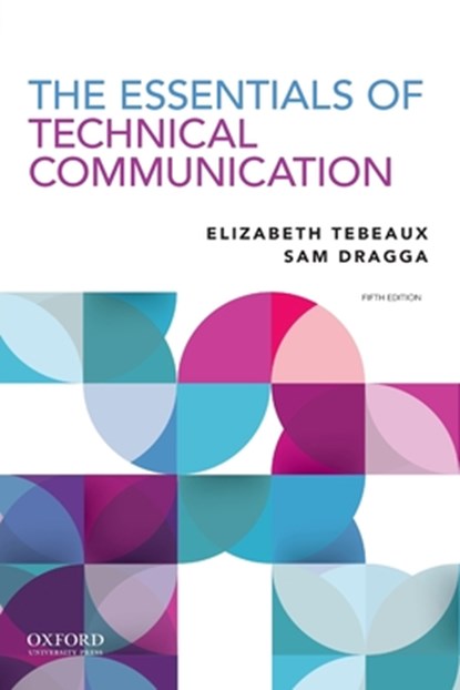 Essentials of Technical Communication, Elizabeth Tebeaux - Paperback - 9780197539200