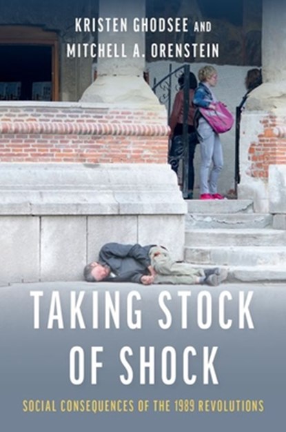 Taking Stock of Shock, Kristen (Professor of Russian and East European Studies Ghodsee ; Mitchell (Professor of Russian and East European Studies Orenstein - Paperback - 9780197549247