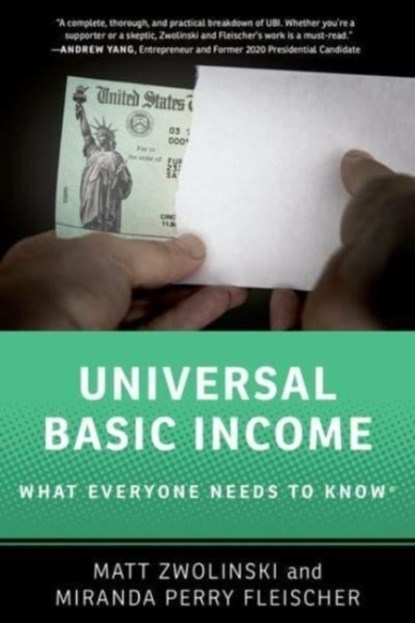 Universal Basic Income, Matt (Professor of Philosophy Zwolinski ; Miranda Perry (Professor of Law Fleischer - Gebonden - 9780197556252