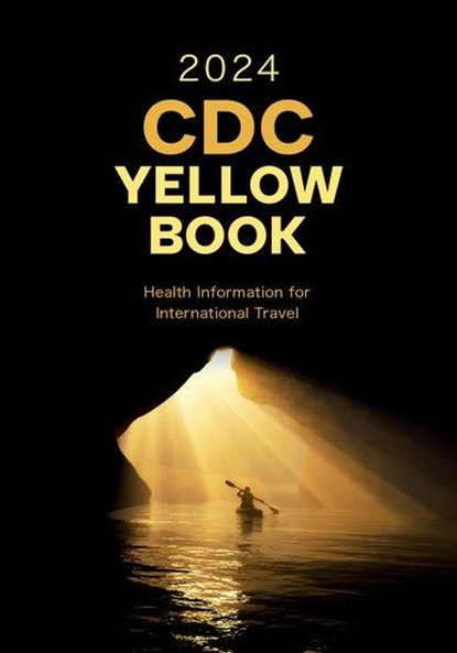 CDC Yellow Book 2024, Centers for Disease Control and Prevention (CDC) - Paperback - 9780197570944