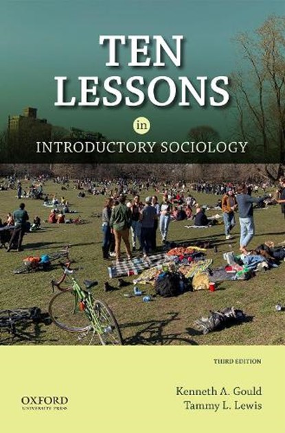 Ten Lessons in Introductory Sociology, Kenneth A. Gould ; Tammy L. Lewis - Paperback - 9780197618820