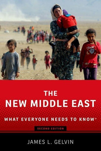 The New Middle East, JAMES (PROFESSOR,  Professor, University of California, Los Angeles) Gelvin - Paperback - 9780197622094