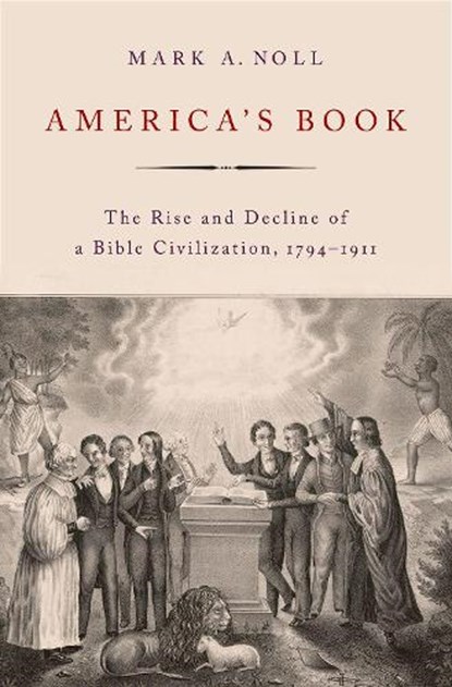 America's Book, Mark A. (Professor of History Emeritus Noll - Gebonden - 9780197623466