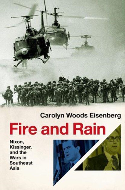 Fire and Rain, Carolyn Woods (Professor of US History and American Foreign Relations Eisenberg - Gebonden - 9780197639061