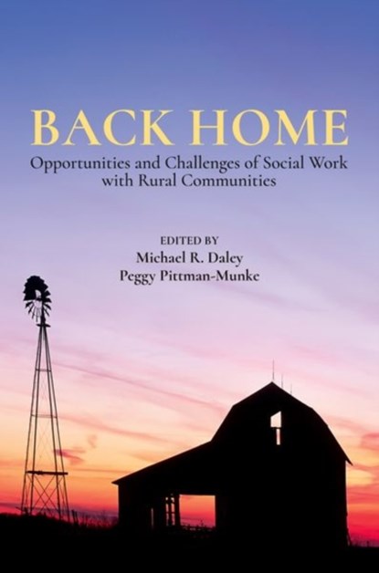 Back Home, Michael R. (Regents Professor and Chair in the Department of Social Work Daley ; Peggy (Social Work Program Director and Associate Professor Pittman-Munke - Paperback - 9780197644263